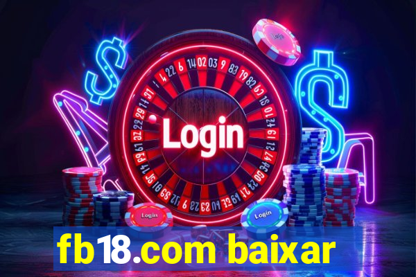fb18.com baixar